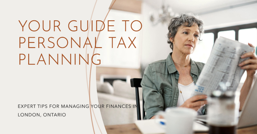 101 Guide To Personal Tax Planning In London, Ontario