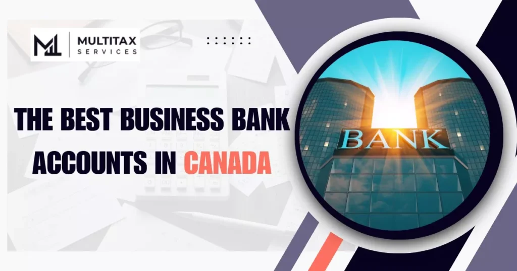 Best Business Bank Accounts in Canada