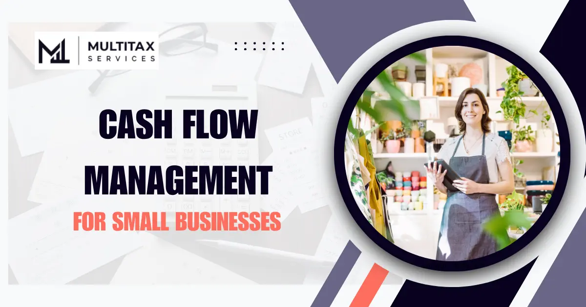 Cash Flow Management for Small Businesses