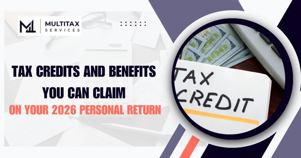 Tax Credits and Benefits You Can Claim